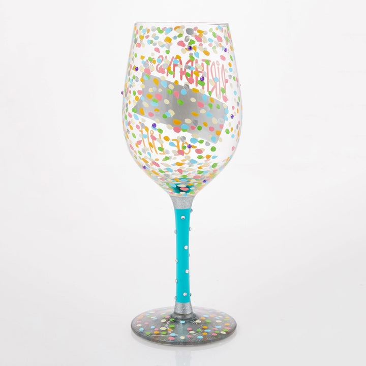 Birthdays are the Confetti of Life Wine Glass