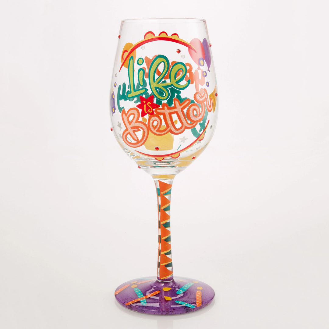 Life is Better on your Birthday Wine Glass