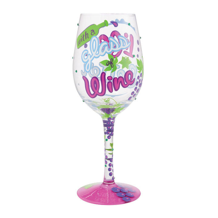 Life is Better with Wine Wine Glass