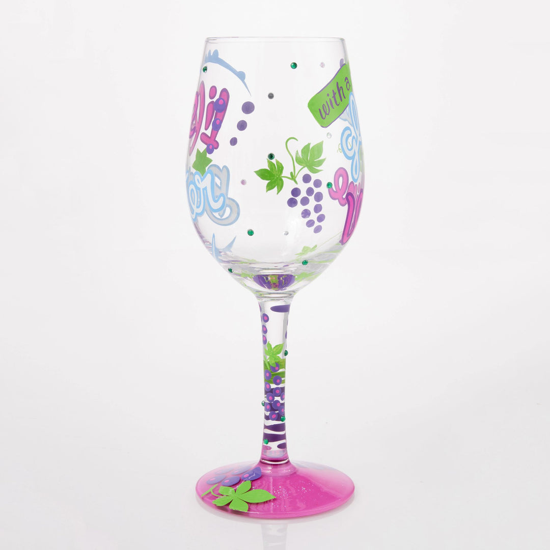 Life is Better with Wine Wine Glass